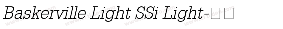 Baskerville Light SSi Light字体转换